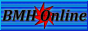 bmhonline_button2.png  height=