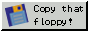 floppy.gif  height=